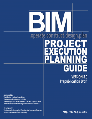 Cover page of the BIM Project Execution Planning Guide, Version 3.0